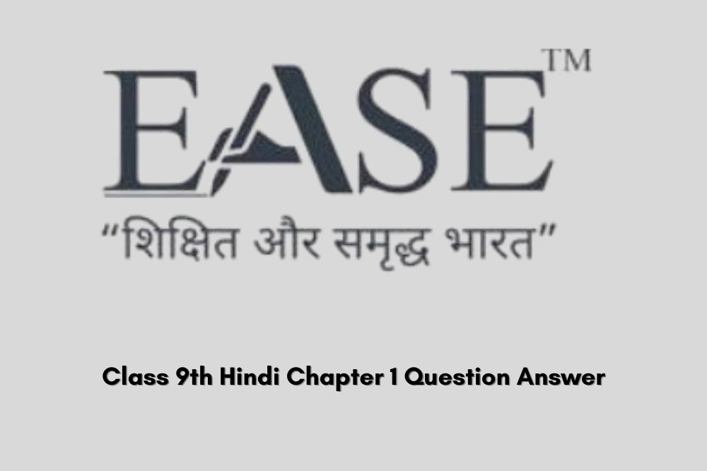 Class 9th Hindi Chapter 1 Question Answer
