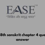 Class 8th Sanskrit Chapter 4 Question Answer