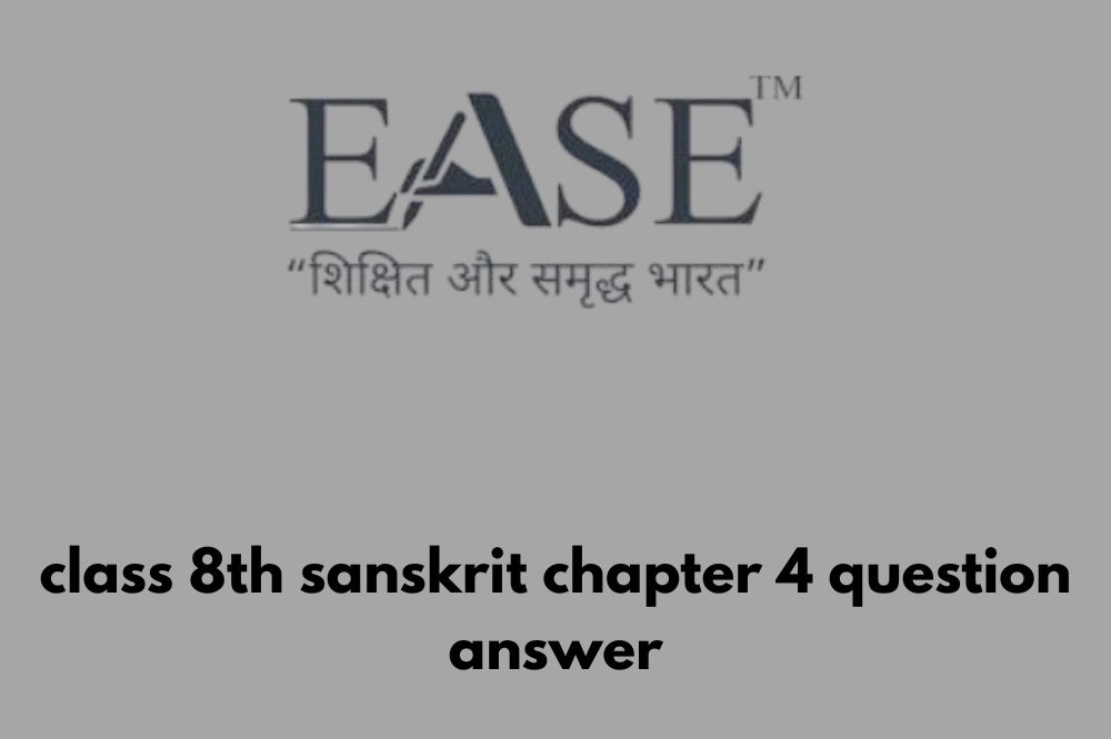 class 8th sanskrit chapter 4 question answer
