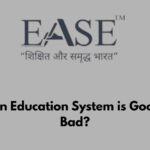 Indian Education System is Good Or Bad?