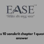 class 10 sanskrit chapter 1 question answer